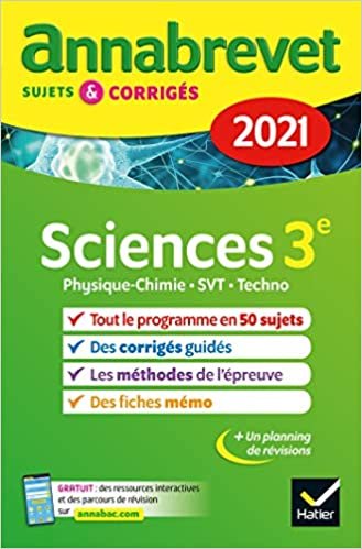 Annales du brevet Annabrevet 2021 Physique-chimie, SVT, Technologie 3e: sujets, corrigés & conseils de méthode indir