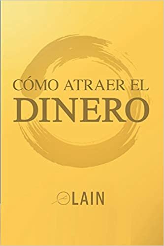 ダウンロード  Como Atraer el Dinero (La Voz de Tu Alma) 本