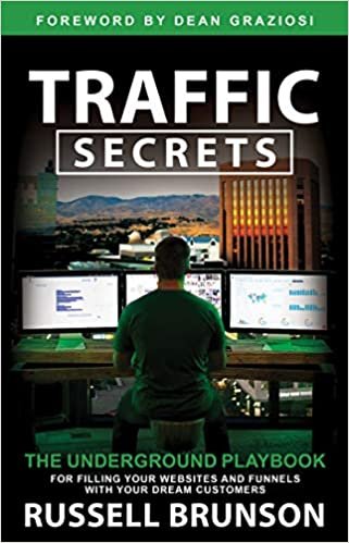 ダウンロード  Traffic Secrets: The Underground Playbook for Filling Your Websites and Funnels with Your Dream Customers 本