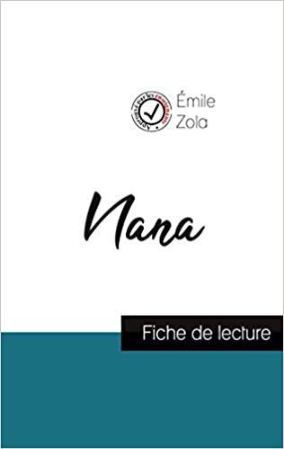 Nana de Émile Zola (fiche de lecture et analyse complète de l'oeuvre) (COMPRENDRE LA LITTÉRATURE) indir