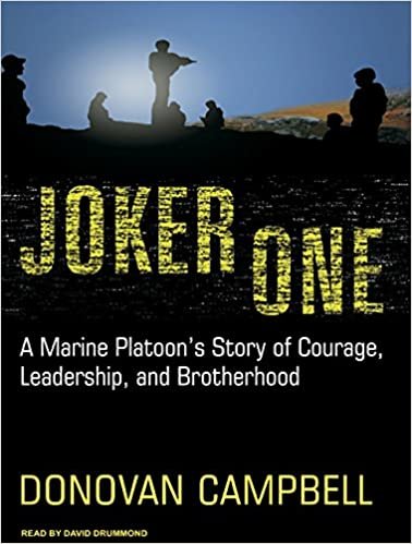 Joker One: A Marine Platoon's Story of Courage, Leadership, and Brotherhood