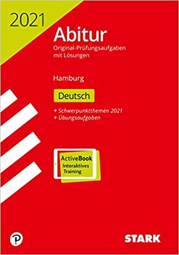 STARK Abiturprüfung Hamburg 2021 - Deutsch: Ausgabe mit ActiveBook
