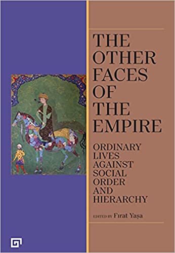 تحميل The Other Faces of the Empire – Ordinary Lives Against Social Order and Hierarchy