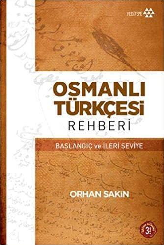 Osmanlı Türkçesi Rehberi: Başlangıç ve İleri Seviye indir
