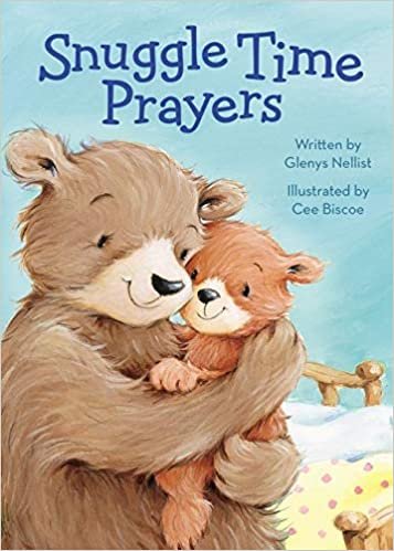 Snuggle Time Prayers (A Snuggle Time Padded Board Book) ダウンロード