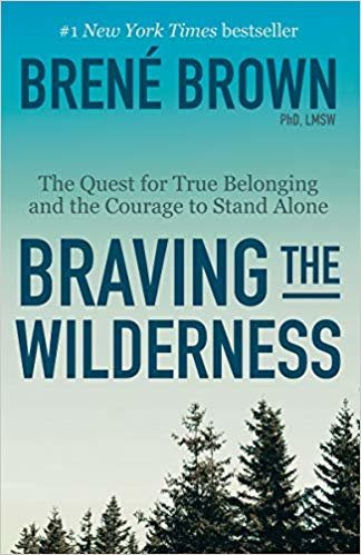 تحميل Braving the Wilderness: The Quest for True Belonging and the Courage to Stand Alone