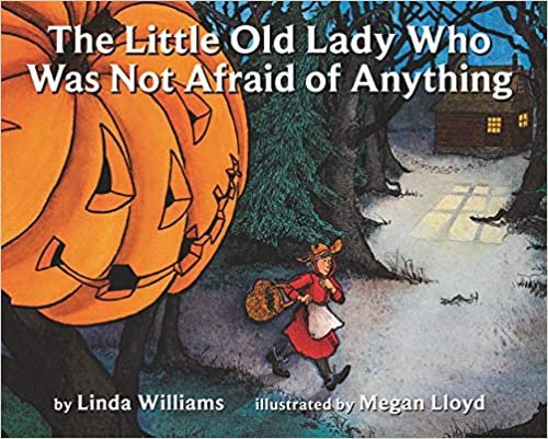 ダウンロード  The Little Old Lady Who Was Not Afraid of Anything 本