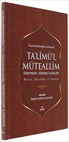 Ta'limü'l Müteallim Öğretmen - Öğrenci İlişkileri (Şamua): Metin, Tercüme ve Dipnot indir