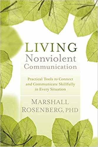 تحميل المعيشة nonviolent اتصال: عملي إلى توصيل و ِ التواصل skillfully في أي أدوات