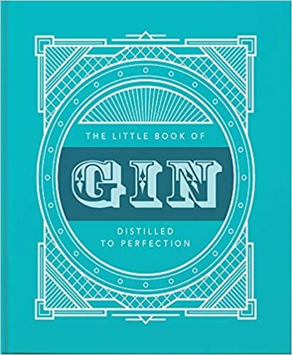 ダウンロード  The Little Book of Gin: Distilled to Perfection 本