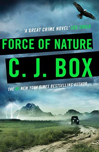 ダウンロード  Force of Nature (Joe Pickett series Book 12) (English Edition) 本