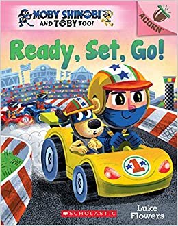 ダウンロード  Ready, Set, Go!: An Acorn Book (Moby Shinobi and Toby Too! Scholastic Acorn) 本