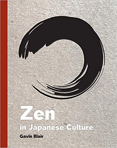 ダウンロード  Zen in Japanese Culture: A Visual Journey through Art, Design, and Life 本