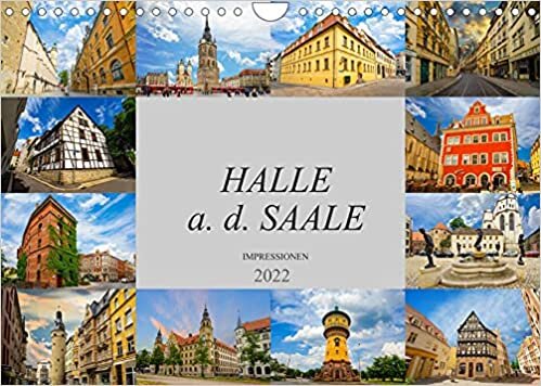ダウンロード  Halle a. d. Saale Impressionen (Wandkalender 2022 DIN A4 quer): Zu Besuch in der ueber 1000 Jahre alten stadt Halle a.d. Saale (Monatskalender, 14 Seiten ) 本