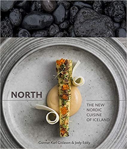 North: The New Nordic Cuisine of Iceland [A Cookbook]