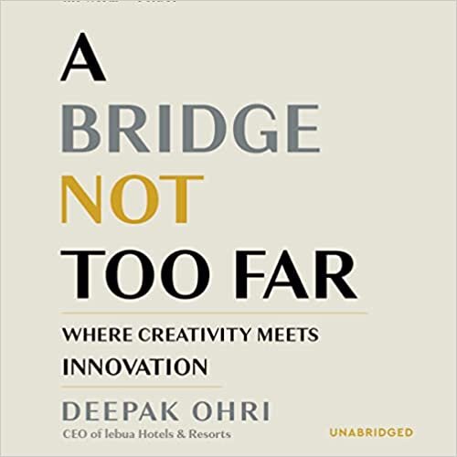 تحميل A Bridge Not Too Far: Where Creativity Meets Innovation