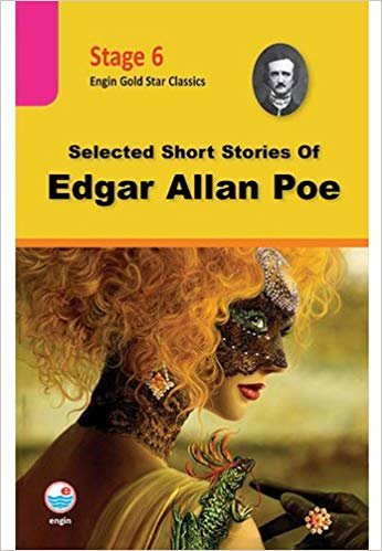 Selected Short Stories Of Edgar Allan Poe: Engin Gold Star Classics Stage 6 indir