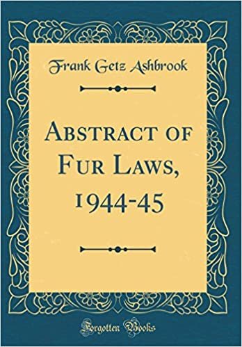 indir Abstract of Fur Laws, 1944-45 (Classic Reprint)
