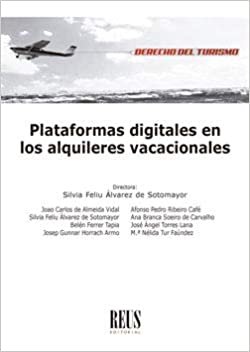 Plataformas digitales en los alquileres vacacionales (Derecho del turismo) indir