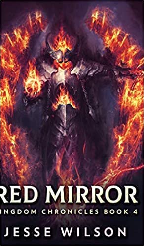 Red Mirror (Kingdom Chronicles Book 4)