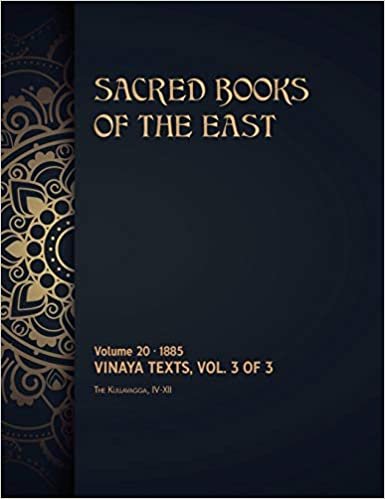 Vinaya Texts: Volume 3 of 3 (Sacred Books of the East)