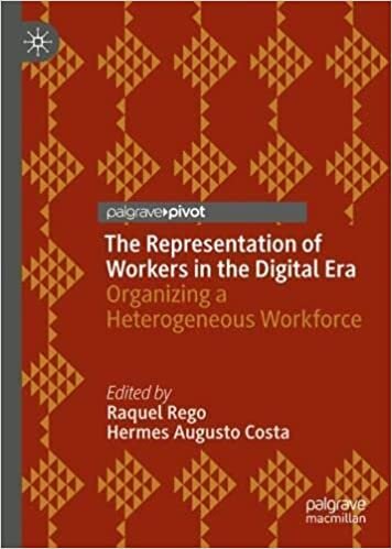 اقرأ The Representation of Workers in the Digital Era: Organizing a Heterogeneous Workforce الكتاب الاليكتروني 