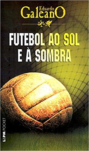 indir Futebol: Ao Sol e à Sombra ( Brezilya Portekizce)