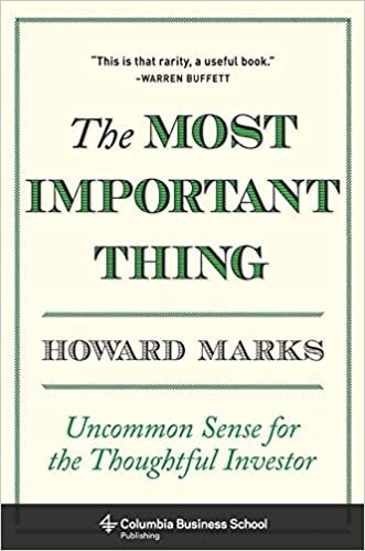 ダウンロード  The Most Important Thing: Uncommon Sense for the Thoughtful Investor (Columbia Business School Publishing) 本