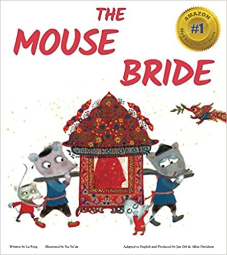indir The Mouse Bride: A fresh take on a classic tale with important life lessons &amp; a happy ending. Perfect for kids 4-8 &amp; reading aloud at any age!