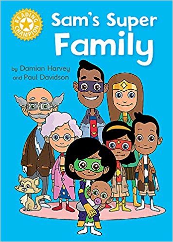 Reading Champion: Sam's Super Family: Independent Reading Yellow