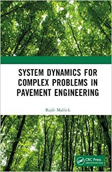 تحميل System Dynamics for Complex Problems in Pavement Engineering