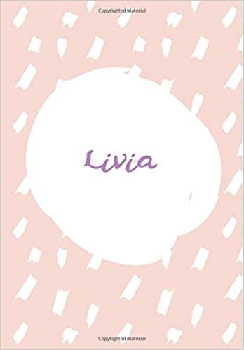 indir Livia: 7x10 inches 110 Lined Pages 55 Sheet Rain Brush Design for Woman, girl, school, college with Lettering Name,Livia