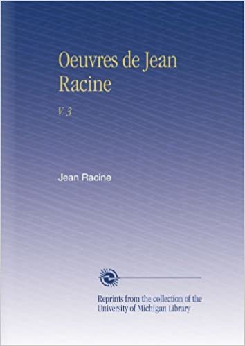 indir Oeuvres de Jean Racine: V. 3