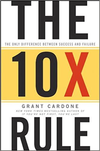  بدون تسجيل ليقرأ The 10X Rule: The Only Difference Between Success and Failure