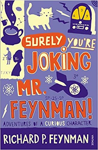 Surely You're Joking Mr Feynman: Adventures of a Curious Character as Told to Ralph Leighton indir