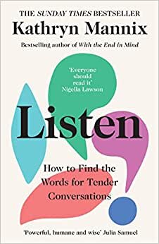 تحميل Listen: How to Find the Words for Tender Conversations