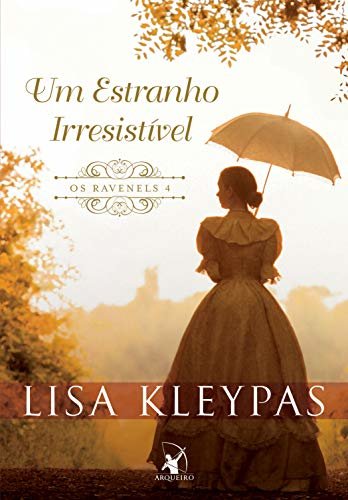 Um estranho irresistível (Os Ravenels Livro 4) (Portuguese Edition)