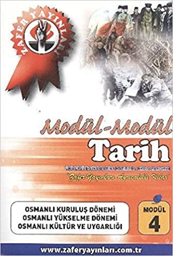 Modül - Modül Tarih: Osmanlı Kuruluş Dönemi, Osmanlı Yükselme Dönemi, Osmanlı Kültür ve Uygarlığı (M indir