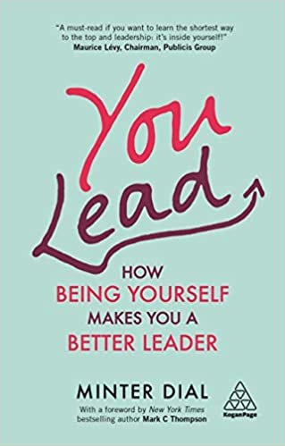 ダウンロード  You Lead: How Being Yourself Makes You a Better Leader 本