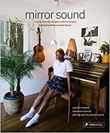 ダウンロード  Mirror Sound: The People and Processes Behind Self-Recorded Music 本