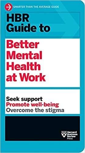 اقرأ HBR Guide to Better Mental Health at Work (HBR Guide Series) الكتاب الاليكتروني 