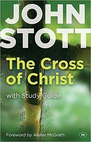 The Cross of Christ: 20th Anniversary Edition: With Study Guide indir