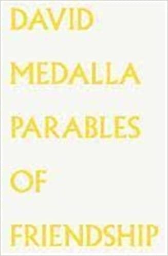 اقرأ David Medalla: Parables of Friendship. الكتاب الاليكتروني 