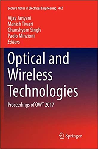 Optical and Wireless Technologies: Proceedings of OWT 2017