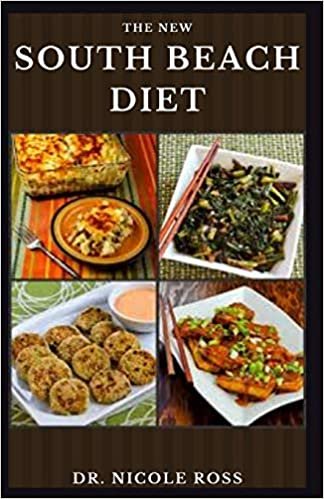 THE NEW SOUTH BEACH DIET: Delicious and Nutritious recipes for healthy weight loss lifestyle on a south beach diet. indir