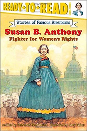 Susan B. Anthony: Fighter for Womens Rights (Stories of Famous Americans) indir