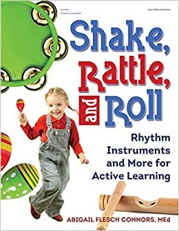 تحميل Shake, Rattle, and Roll: Rhythm Instruments and More for Active Learning