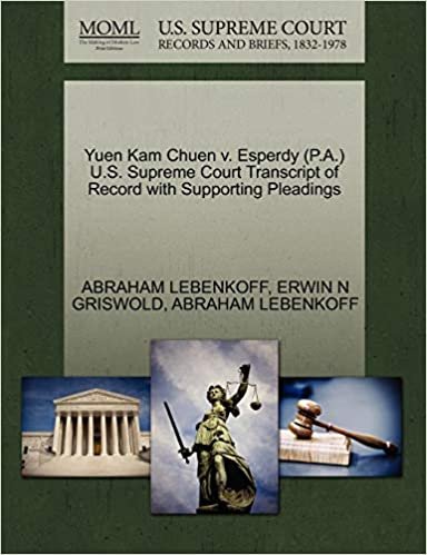 Yuen Kam Chuen v. Esperdy (P.A.) U.S. Supreme Court Transcript of Record with Supporting Pleadings indir