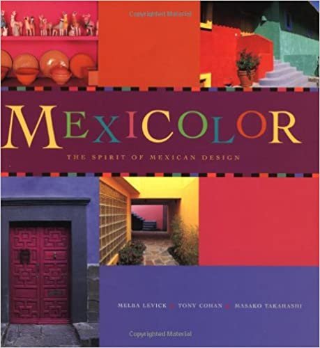 ダウンロード  Mexicolor: The Spirit of Mexican Design 本