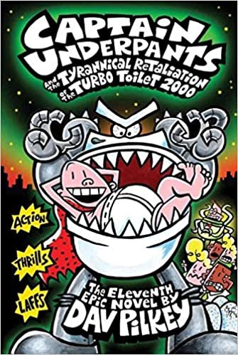 اقرأ Captain Underpants And The Tyrannical Retaliation Of The Turbo Toilet 2000 by Dav Pilkey - Paperback الكتاب الاليكتروني 